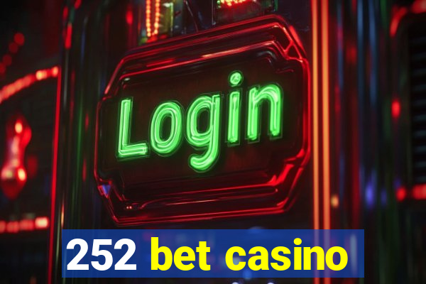 252 bet casino